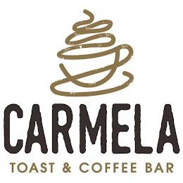 CARMELA TOAST & COFFEE BAR trademark