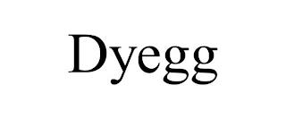 DYEGG trademark