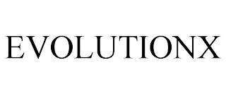 EVOLUTIONX trademark