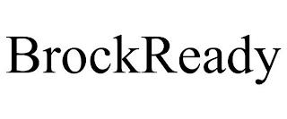 BROCKREADY trademark