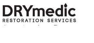 DRYMEDIC RESTORATION SERVICES trademark