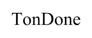 TONDONE trademark