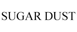 SUGAR DUST trademark