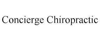 CONCIERGE CHIROPRACTIC trademark