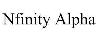 NFINITY ALPHA trademark