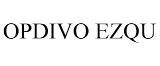 OPDIVO EZQU trademark