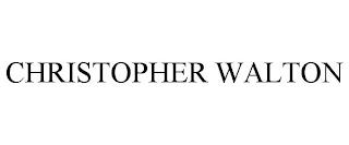 CHRISTOPHER WALTON trademark