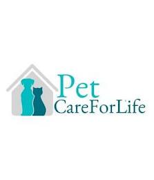 PET CARE FOR LIFE trademark