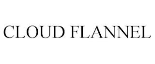 CLOUD FLANNEL trademark