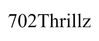 702THRILLZ trademark