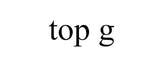 TOP G trademark