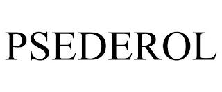 PSEDEROL trademark