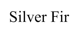 SILVER FIR trademark