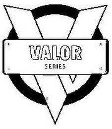 V VALOR SERIES trademark