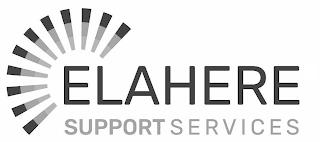 ELAHERE SUPPORT SERVICES trademark