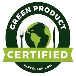 CERTIFIED GREEN PRODUCT DINEGREEN.COM trademark