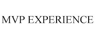 MVP EXPERIENCE trademark