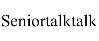 SENIORTALKTALK trademark