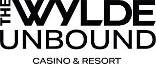 THE WYLDE UNBOUND CASINO & RESORT trademark