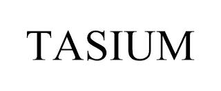 TASIUM trademark