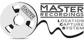 MASTER RECORDINGS MASTER RECORDINGS LOCATION CAPTURE SYSTEM trademark