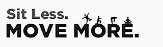 SIT LESS. MOVE MORE. trademark