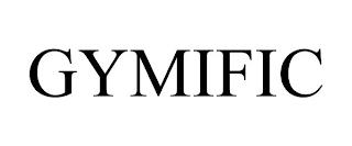 GYMIFIC trademark