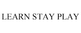 LEARN STAY PLAY trademark