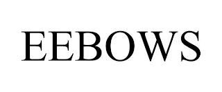 EEBOWS trademark