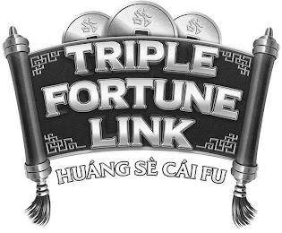 TRIPLE FORTUNE LINK HUÁNG SÈ CÁI FU trademark