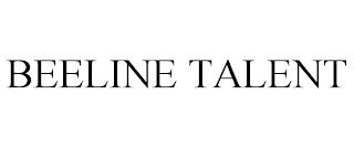 BEELINE TALENT trademark