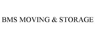 BMS MOVING & STORAGE trademark