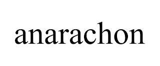 ANARACHON trademark