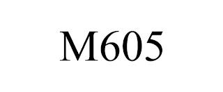 M605 trademark