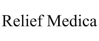 RELIEF MEDICA trademark