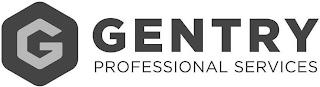 G GENTRY PROFESSIONAL SERVICES trademark