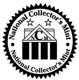 NATIONAL COLLECTOR'S MINT NCM NATIONAL COLLECTOR'S MINT trademark