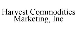 HARVEST COMMODITIES MARKETING, INC trademark