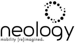 NEOLOGY MOBILITY [RE]IMAGINED trademark