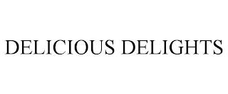 DELICIOUS DELIGHTS trademark