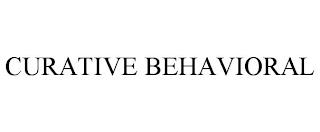 CURATIVE BEHAVIORAL trademark