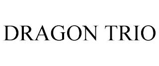 DRAGON TRIO trademark