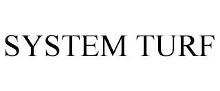 SYSTEM TURF trademark