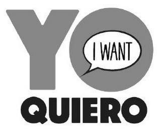 YO QUIERO I WANT trademark