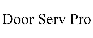 DOOR SERV PRO trademark