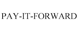 PAY-IT-FORWARD trademark