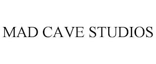 MAD CAVE STUDIOS trademark