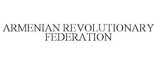 ARMENIAN REVOLUTIONARY FEDERATION trademark