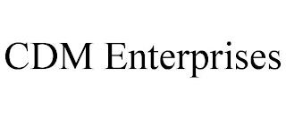 CDM ENTERPRISES trademark