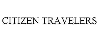 CITIZEN TRAVELERS trademark